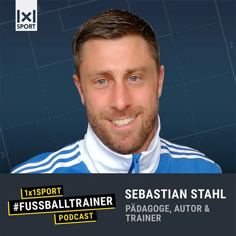 1x1SPORT #FUSSBALLTRAINER Podcast mit Sebastian Stahl