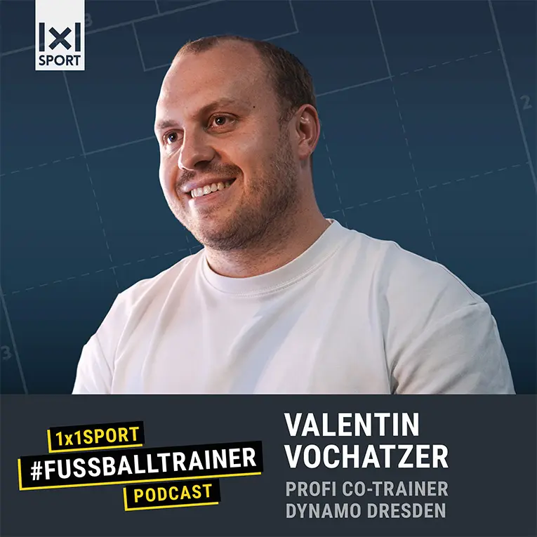 1x1SPORT #FUSSBALLTRAINER Podcast mit Valentin Vochatzer