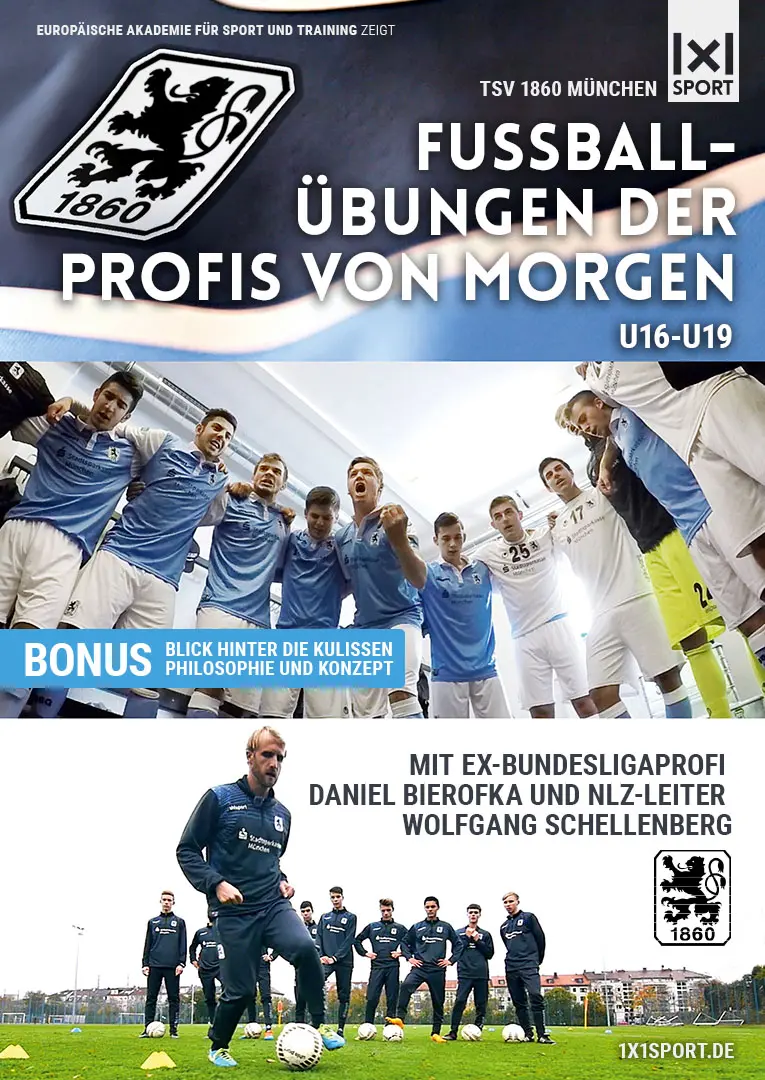 Die Fußballübungen der Profis von Morgen - U16-U19 - TSV 1860 München
