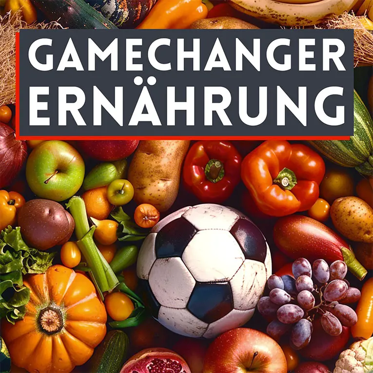 Gamechanger: Ernährung Gamechanger: Ernährung